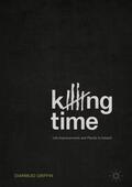 Griffin |  Killing Time | Buch |  Sack Fachmedien