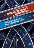 Blundell-Wignall / Atkinson / Roulet |  Globalisation and Finance at the Crossroads | eBook | Sack Fachmedien