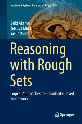 Akama / Murai / Kudo | Reasoning with Rough Sets | Buch | 978-3-319-72690-8 | www.sack.de