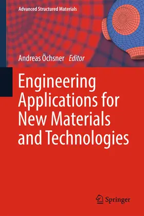 Öchsner | Engineering Applications for New Materials and Technologies | E-Book | sack.de