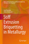 Kurunov / Bizhanov |  Stiff Extrusion Briquetting in Metallurgy | eBook | Sack Fachmedien