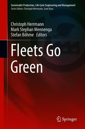 Herrmann / Mennenga / Böhme | Fleets Go Green | Buch | 978-3-319-72723-3 | sack.de