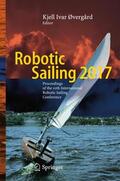 Øvergård |  Robotic Sailing 2017 | Buch |  Sack Fachmedien