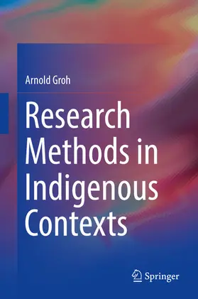 Groh |  Research Methods in Indigenous Contexts | eBook | Sack Fachmedien