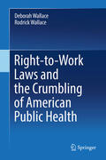 Wallace |  Right-to-Work Laws and the Crumbling of American Public Health | eBook | Sack Fachmedien