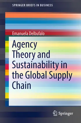 Delbufalo | Agency Theory and Sustainability in the Global Supply Chain | E-Book | www.sack.de
