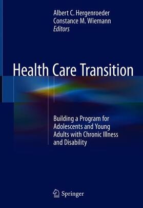 Wiemann / Hergenroeder | Health Care Transition | Buch | 978-3-319-72867-4 | sack.de
