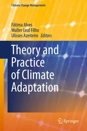 Alves / Leal Filho / Azeiteiro | Theory and Practice of Climate Adaptation | E-Book | www.sack.de