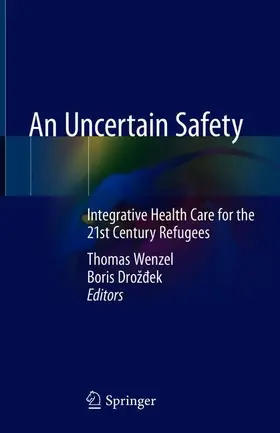 Droždek / Wenzel / Droždek |  An Uncertain Safety | Buch |  Sack Fachmedien