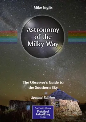 Inglis |  Astronomy of the Milky Way | Buch |  Sack Fachmedien