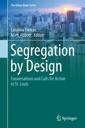 Abbott / Freixas | Segregation by Design | Buch | 978-3-319-72955-8 | sack.de
