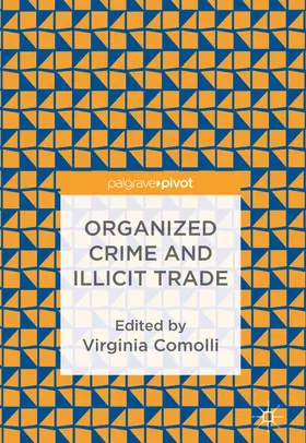 Comolli | Organized Crime and Illicit Trade | E-Book | www.sack.de