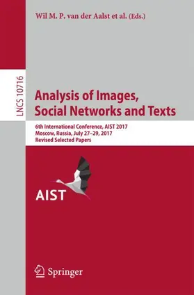 van der Aalst / Pardalos / Ignatov | Analysis of Images, Social Networks and Texts | Buch | 978-3-319-73012-7 | sack.de
