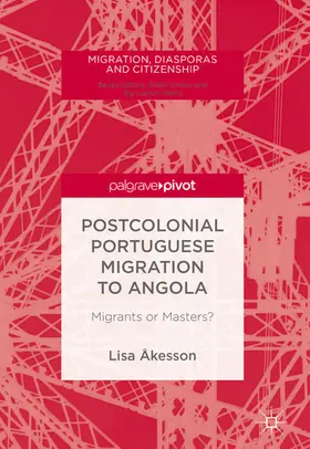 Åkesson | Postcolonial Portuguese Migration to Angola | E-Book | www.sack.de