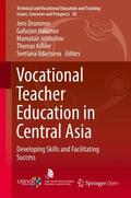 Drummer / Hakimov / Udartseva |  Vocational Teacher Education in Central Asia | Buch |  Sack Fachmedien