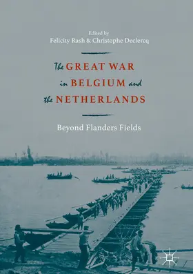 Rash / Declercq |  The Great War in Belgium and the Netherlands | eBook | Sack Fachmedien