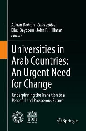 Baydoun / Hillman | Universities in Arab Countries: An Urgent Need for Change | Buch | 978-3-319-73110-0 | sack.de