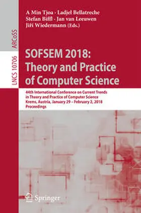 Tjoa / Bellatreche / Biffl |  SOFSEM 2018: Theory and Practice of Computer Science | eBook | Sack Fachmedien