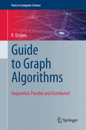 Erciyes |  Guide to Graph Algorithms | eBook | Sack Fachmedien