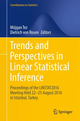 Tez / von Rosen |  Trends and Perspectives in Linear Statistical Inference | Buch |  Sack Fachmedien