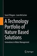 O'Hogain / McCarton |  O'Hogain, S: Technology Portfolio of Nature Based Solutions | Buch |  Sack Fachmedien