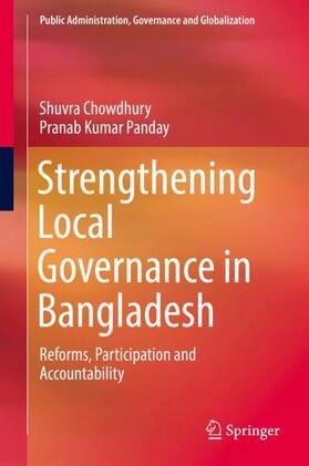 Panday / Chowdhury | Strengthening Local Governance in Bangladesh | Buch | 978-3-319-73283-1 | sack.de