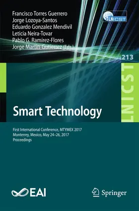 Torres Guerrero / Lozoya-Santos / Gonzalez Mendivil | Smart Technology | Buch | 978-3-319-73322-7 | www.sack.de