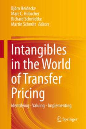 Heidecke / Hübscher / Schmidtke | Intangibles in the World of Transfer Pricing | E-Book | sack.de