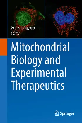 Oliveira |  Mitochondrial Biology and Experimental Therapeutics | Buch |  Sack Fachmedien