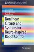 Patanè / Arena / Strauss |  Nonlinear Circuits and Systems for Neuro-inspired Robot Control | Buch |  Sack Fachmedien