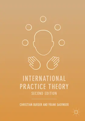 Bueger / Gadinger | International Practice Theory | E-Book | sack.de
