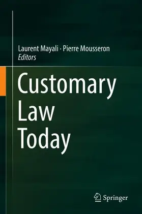 Mayali / Mousseron |  Customary Law Today | Buch |  Sack Fachmedien