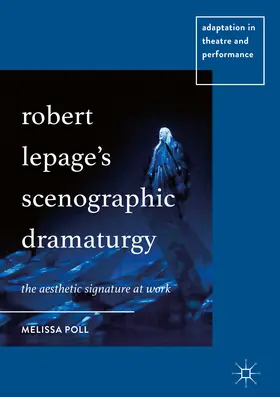 Poll |  Robert Lepage’s Scenographic Dramaturgy | eBook | Sack Fachmedien