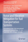 Anderson / Gautier / Iida |  Noise and Vibration Mitigation for Rail Transportation Systems | eBook | Sack Fachmedien