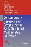 Elia / Mulligan / Benz |  Contemporary Research and Perspectives on Early Childhood Mathematics Education | Buch |  Sack Fachmedien