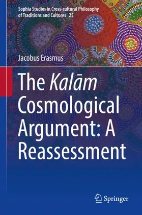 Erasmus |  The Kal¿m Cosmological Argument: A Reassessment | Buch |  Sack Fachmedien