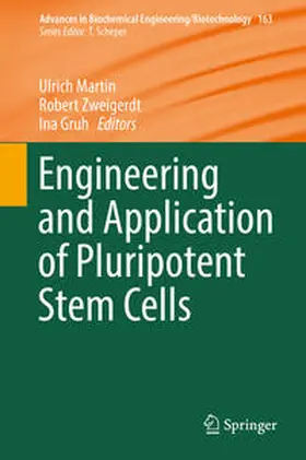 Martin / Zweigerdt / Gruh |  Engineering and Application of Pluripotent Stem Cells | eBook | Sack Fachmedien