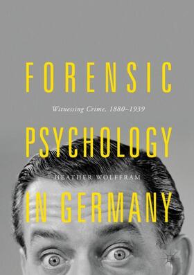 Wolffram |  Forensic Psychology in Germany | Buch |  Sack Fachmedien