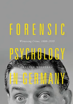 Wolffram | Forensic Psychology in Germany | E-Book | sack.de