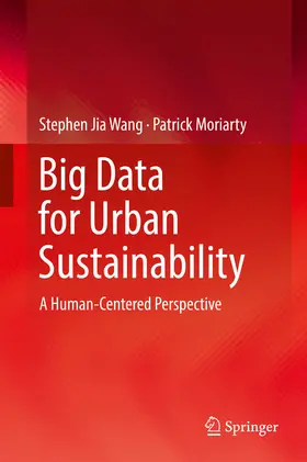 Wang / Moriarty | Big Data for Urban Sustainability | E-Book | sack.de