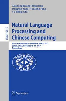Huang / Jiang / Zhao |  Natural Language Processing and Chinese Computing | eBook | Sack Fachmedien