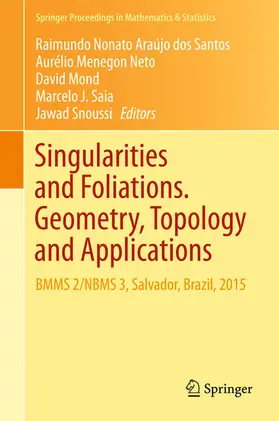Araújo dos Santos / Menegon Neto / Mond | Singularities and Foliations. Geometry, Topology and Applications | E-Book | sack.de