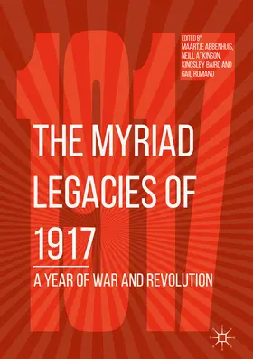 Abbenhuis / Atkinson / Baird |  The Myriad Legacies of 1917 | eBook | Sack Fachmedien