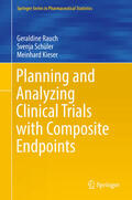 Rauch / Schüler / Kieser |  Planning and Analyzing Clinical Trials with Composite Endpoints | eBook | Sack Fachmedien