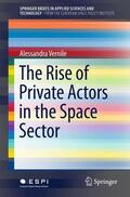 Vernile |  Vernile, A: Rise of Private Actors in the Space Sector | Buch |  Sack Fachmedien