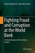 Grasso / Manacorda |  Fighting Fraud and Corruption at the World Bank | Buch |  Sack Fachmedien