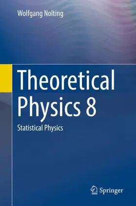 Nolting |  Theoretical Physics 8 | Buch |  Sack Fachmedien