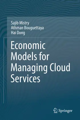 Mistry / Bouguettaya / Dong | Economic Models for Managing Cloud Services | E-Book | sack.de