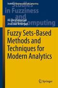 Verdegay / Ebrahimnejad |  Fuzzy Sets-Based Methods and Techniques for Modern Analytics | Buch |  Sack Fachmedien