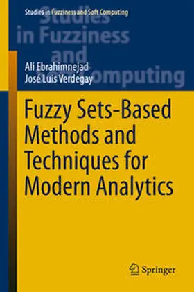 Ebrahimnejad / Verdegay | Fuzzy Sets-Based Methods and Techniques for Modern Analytics | E-Book | sack.de